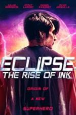 Watch Eclipse: The Rise of Ink Watch123movies