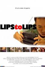 Watch Lips to Lips Watch123movies