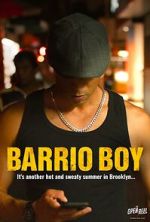 Watch Barrio Boy Watch123movies