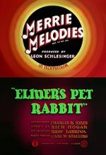 Watch Elmer\'s Pet Rabbit (Short 1941) Watch123movies