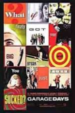 Watch Garage Days Watch123movies