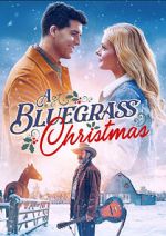 Watch A Bluegrass Christmas Watch123movies