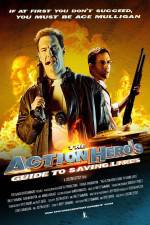 Watch The Action Hero's Guide to Saving Lives Watch123movies