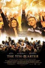 Watch The 5th Quarter Watch123movies