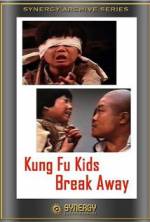 Watch Kung Fu Kids Break Away Watch123movies