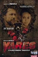 Watch Vares - Pimeyden tango Watch123movies