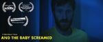 Watch And the Baby Screamed (Short 2018) Watch123movies