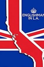 Watch Englishman in L.A: The Movie Watch123movies