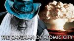 Watch The Caveman of Atomic City Watch123movies
