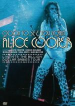 Watch Good to See You Again, Alice Cooper Watch123movies