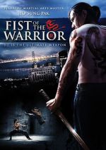 Watch Fist of the Warrior Watch123movies