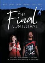 Watch The Final Contestant Watch123movies