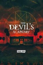 Watch The Devil\'s Academy Watch123movies