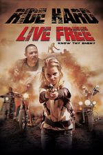 Watch Ride Hard: Live Free Watch123movies