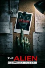 Watch The Alien Anomaly Files Watch123movies