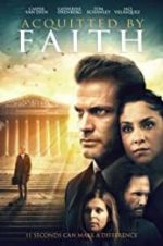 Watch Acquitted by Faith Watch123movies