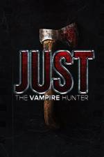 Watch Just the Vampire Hunter Watch123movies