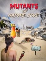 Watch Mutants of Nature Cove Watch123movies