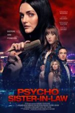 Watch Psycho Sister-In-Law Watch123movies