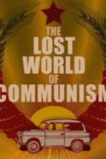 Watch The lost world of communism Watch123movies