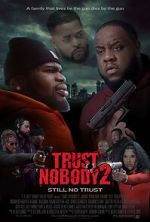 Watch Trust Nobody 2 Watch123movies
