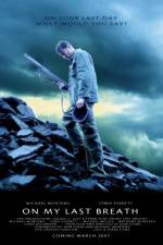 Watch On My Last Breath Watch123movies