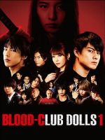 Watch Blood-Club Dolls 1 Watch123movies