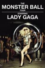 Watch Lady Gaga - The Monster Ball Tour at Madison Square Garden Watch123movies