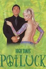 Watch High Times Potluck Watch123movies