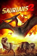 Watch Saurians 2 Watch123movies