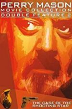 Watch Perry Mason: The Case of the Shooting Star Watch123movies