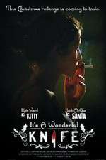 Watch Its a Wonderful Knife Watch123movies