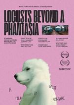 Watch Locusts Beyond A Phantasia (Short 2024) Watch123movies