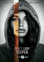 Watch Don't Look Deeper Watch123movies
