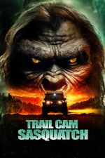 Watch Trail Cam Sasquatch Watch123movies
