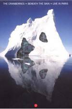 Watch The Cranberries Beneath the Skin - Live in Paris Watch123movies