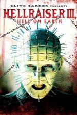 Watch Hellraiser III Hell on Earth Watch123movies