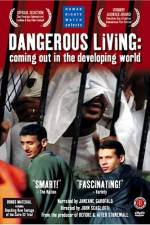 Watch Dangerous Living Coming Out in the Developing World Watch123movies