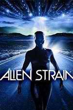 Watch Alien Strain Watch123movies
