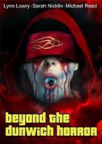 Watch Beyond the Dunwich Horror Watch123movies