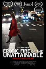 Watch Erotic Fire of the Unattainable Watch123movies
