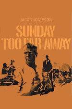 Watch Sunday Too Far Away Watch123movies