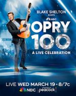 Watch Opry 100: A Live Celebration (TV Special 2025) Watch123movies