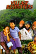 Watch Village Destroyers Watch123movies