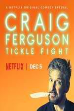 Watch Craig Ferguson: Tickle Fight Watch123movies