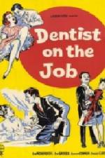 Watch Dentist on the Job Watch123movies