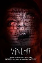 Watch Virulent (Short 2021) Watch123movies