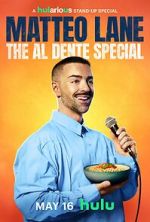Watch Matteo Lane: The Al Dente Special Watch123movies