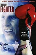 Watch The Prize Fighter Watch123movies