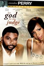 Watch Let God Be the Judge Watch123movies